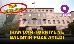 MSB açıkladı: İran’dan ateşlenen balistik füze Türk hava sahasında etkisiz hale getirildi