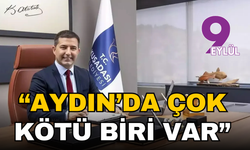 Ömer Günel’den dikkat çeken mesaj: “Aydın’da çok kötü biri var”