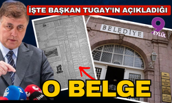 İşte Başkan Tugay’ın açıkladığı yeni belge