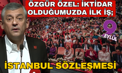 Özel: İktidar olduğumuzda ilk iş İstanbul Sözleşmesi'ni yeniden onaya yollamak olacak