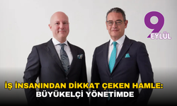 İzmirli iş insanından dikkat çeken hamle: Büyükelçi yönetimde