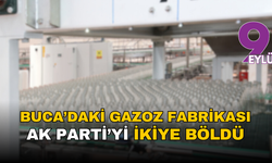 Buca’da ‘Gazoz Fabrikası’ tartışması: AK Parti grubu ikiye bölündü!