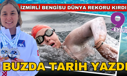 İzmirli Bengisu Avcı buz yüzmede dünya rekoru kırdı