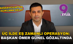 Kuşadası Belediye Başkanı Ömer Günel gözaltına alındı: Başsavcılıktan soruşturmaya ilişkin açıklama
