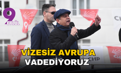 Vizesiz Avrupa vadediyoruz