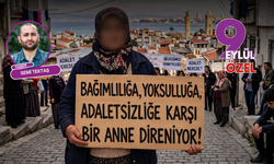Bir anne bağımlılığa, yoksulluğa ve adaletsizliğe karşı direniyor!