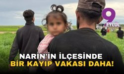 Narin'in ilçesinde bir kayıp vakası daha!