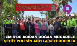 İzmir’de acıdan doğan mücadele: Şehit polisin adıyla trafik seferberliği