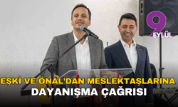 Eşki ve Önal’dan tekstil mühendislerine güçlü dayanışma mesajı