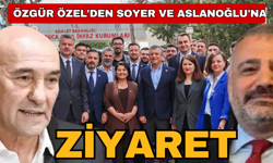 Özgür Özel'den Tunç Soyer ve Şenol Aslanoğlu'na ziyaret
