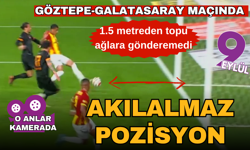 Göztepe-Galatasaray maçında akılalmaz pozisyon: 1,5 metreden dışarı attı