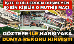 İşte o dillerden düşmeyen 80 bin kişilik maç! Göztepe-Karşıyaka derbisinde dünya rekoru kırılmıştı