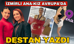 Ana-Kız Avrupa'yı fethettiler
