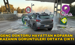 Genç doktoru hayattan koparan feci kazanın görüntüleri ortaya çıktı