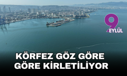 İzmir Körfezi'nde kronik tehdit: 12'nci kirlilik vakası saptandı