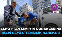 ESHOT'tan İzmir'in Duraklarına 'Mavi-Beyaz' Temizlik Hareketi