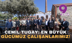 Başkan Tugay'dan "En Büyük Gücümüz Çalışanlarımız" Vurgusu