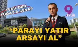 İZKA Başkanı’ndan Tugay’a cevap: Parasını yatırıp, tapusunu alsın