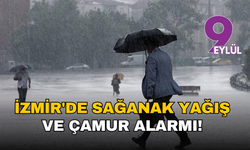 Meteoroloji’den kritik uyarı: İzmir’i 5 gün sürecek şiddetli sağanaklar vuracak!