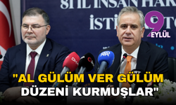 AK Partili Yalçın'dan İzmir'de sert çıkış: "Al gülüm ver gülüm düzeni kurmuşlar"