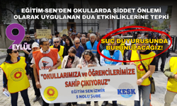 Eğitim-Sen’den okullarda şiddet önlemi olarak uygulanan dua etkinliklerine tepki: Suç duyurusunda bulunulacağız!