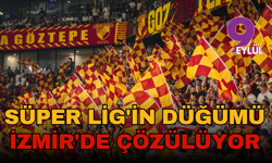 Tüm Türkiye'nin gözü Göztepe - Galatasaray maçında