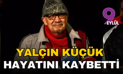 Prof. Dr. Yalçın Küçük hayatını kaybetti