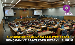Büyükşehir’de gündem faaliyet raporu: Gençkan ve Saatli’den detaylı sunum