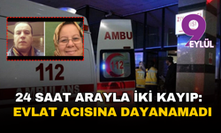 İzmir’de evlat acısına dayanamadı: Anne 24 saat sonra hayatını kaybetti