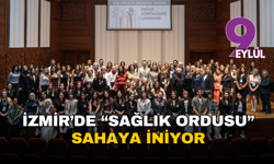 İzmir’de “sağlık ordusu” sahaya iniyor: 118 gönüllüyle yeni dönem başlıyor