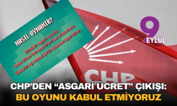 CHP’den “asgari ücret” çıkışı: “Bu oyunu kabul etmiyoruz”