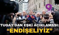Tugay'dan Ömer Eşki tepkisi: "Tutuklanır mı, görevden mi alınır bilmiyoruz; endişeliyiz"