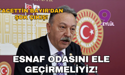 Tacettin Bayır'dan şok çıkış: Esnaf odasını ele geçirmeliyiz!