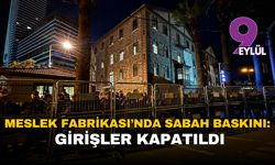 Meslek Fabrikası’nda sabah baskını: Girişler kapatıldı!