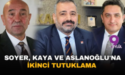 İzbeton soruşturmasında Soyer, Kaya ve Aslanoğlu'na ikinci tutuklama