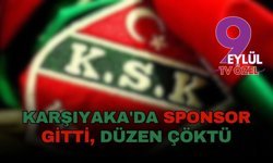 Karşıyaka'da sponsor gitti, düzen çöktü