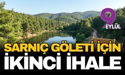 Sarnıç Göleti için ikinci ihale