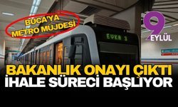Buca'ya metro müjdesi: Bakanlık onayı çıktı, ihale süreci başlıyor