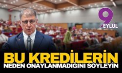 Tugay'dan kredi çıkışı: Bu kredilerin neden onaylanmadığını söyleyin