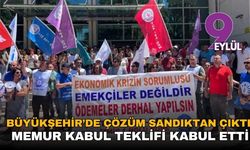 Büyükşehir’de sandıktan çözüm çıktı: Memurlar teklifi kabul etti