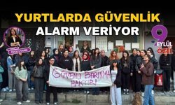 Yurtlarda güvenlik alarm veriyor