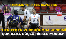 Parkenin tek kadın savaşçısı: "Her teker vurduğumda kendimi çok daha güçlü hissediyorum"