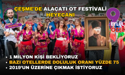 Çeşme’de Alaçatı Ot Festivali heyecanı: 1 milyon kişi beklentisi!
