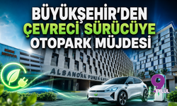 Büyükşehir'den Çevreci Sürücüye Yüzde 50 Otopark Müjdesi