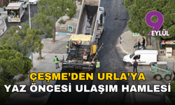 İzmir’de turistik yollar yenileniyor: Çeşme, Urla ve Karaburun sezona hazırlanıyor