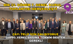 BİK 33. Dönem 7. Genel Kurul'u gerçekleşti... Çay: Telif için çalışıyoruz Gappi: Yerel basına teknik destek gerekli