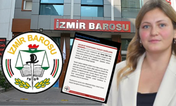 İzmir Barosu'ndan Zeynep Öykü tepkisi