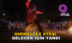 Hıdırellez Ateşi Gelecek İçin Yandı