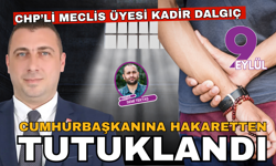 CHP’li Meclis Üyesi Kadir Dalgıç tutuklandı