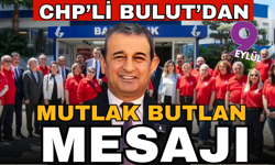 CHP’li Bulut’tan mutlak butlan mesajı